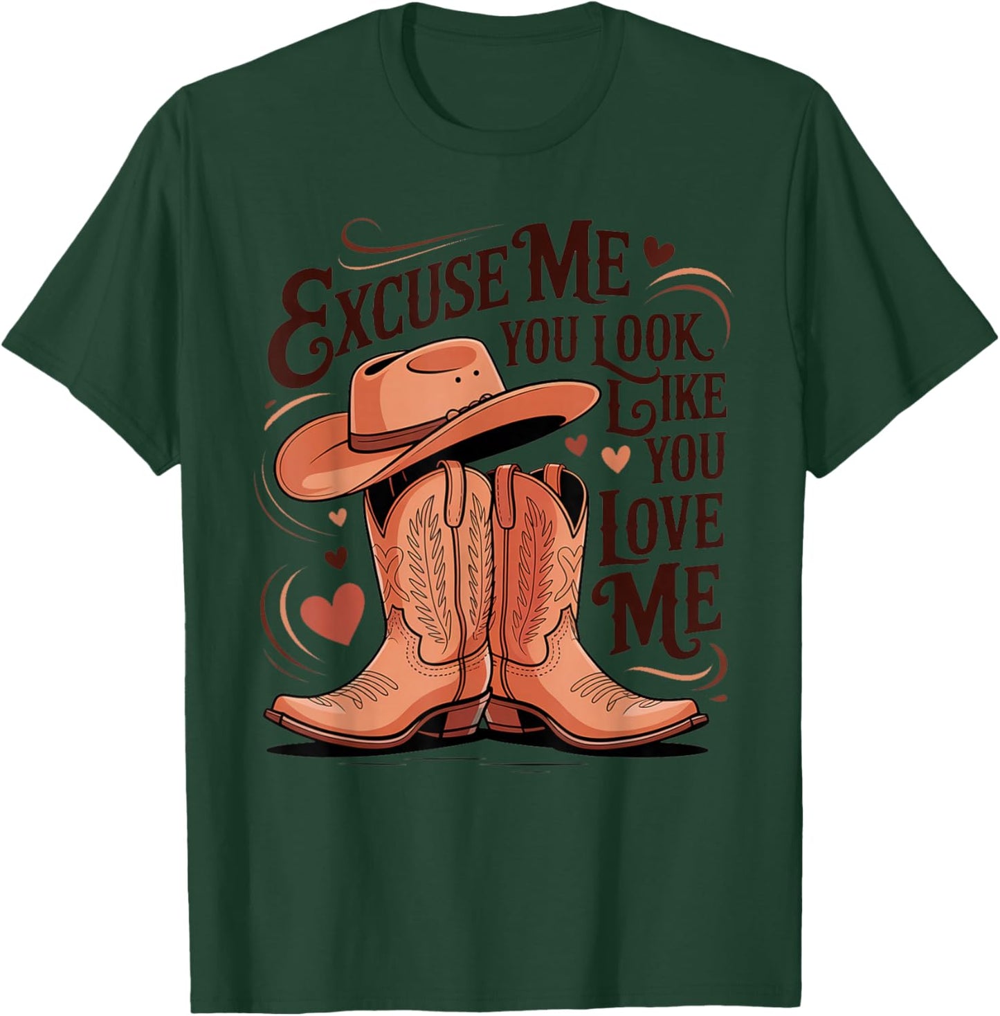 Funny Excuse Me You Look Like You Love Me Funny Boots Memes T-Shirt - T-Shirt | Forest