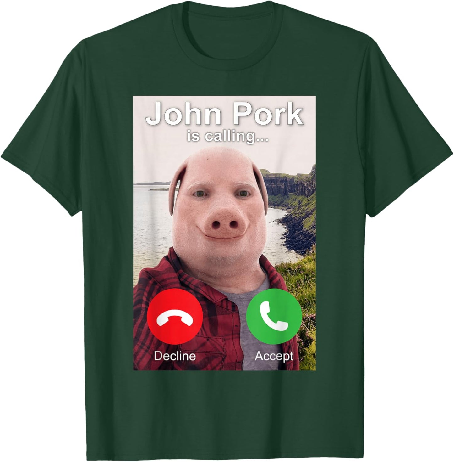 John Pork is Calling Funny Unhinged Brainrot Cursed Meme T-Shirt - T-Shirt | Forest