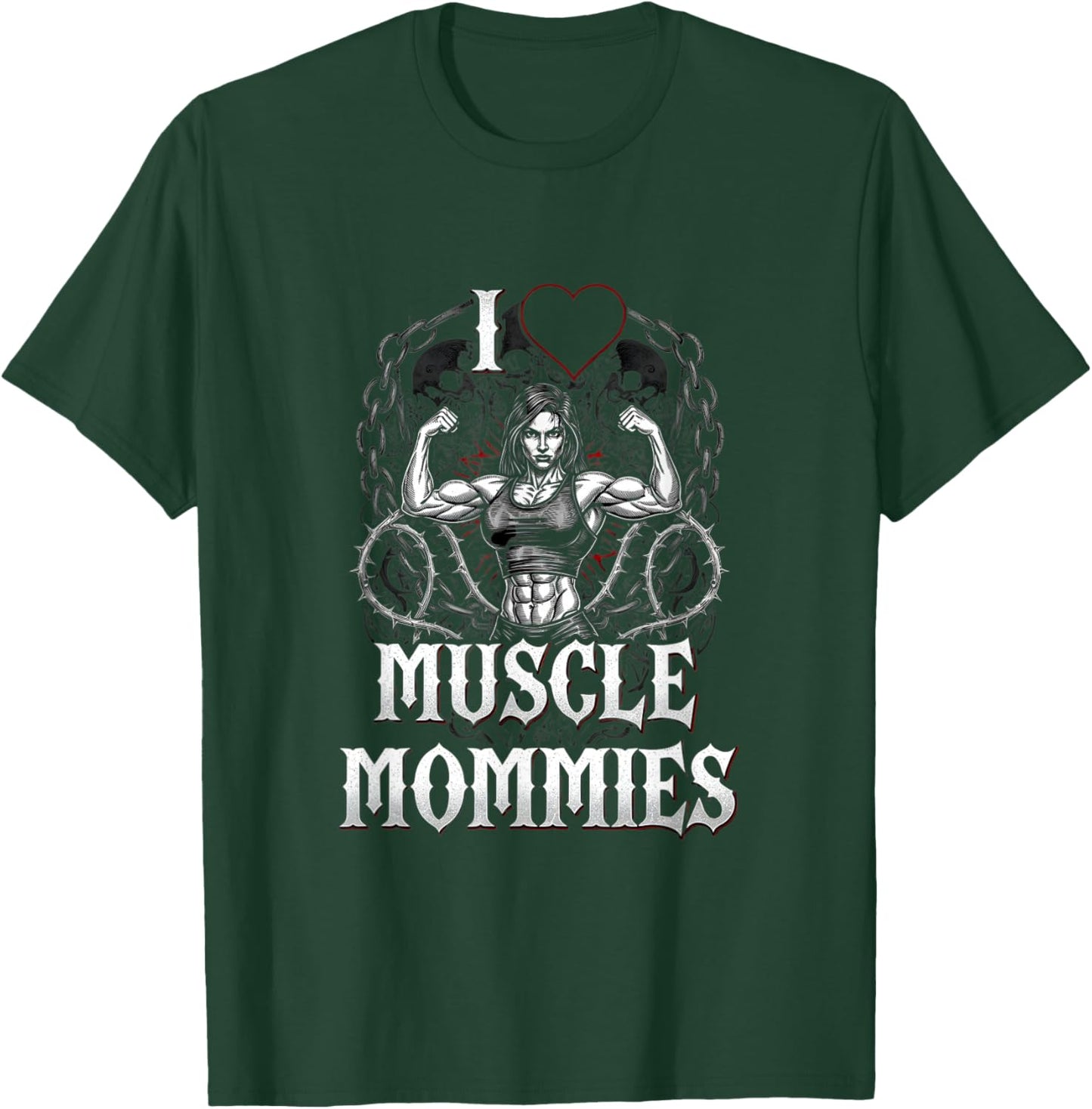 I Love Muscle Mommies - Gothic Flex Bodybuilder T-Shirt - T-Shirt | Forest