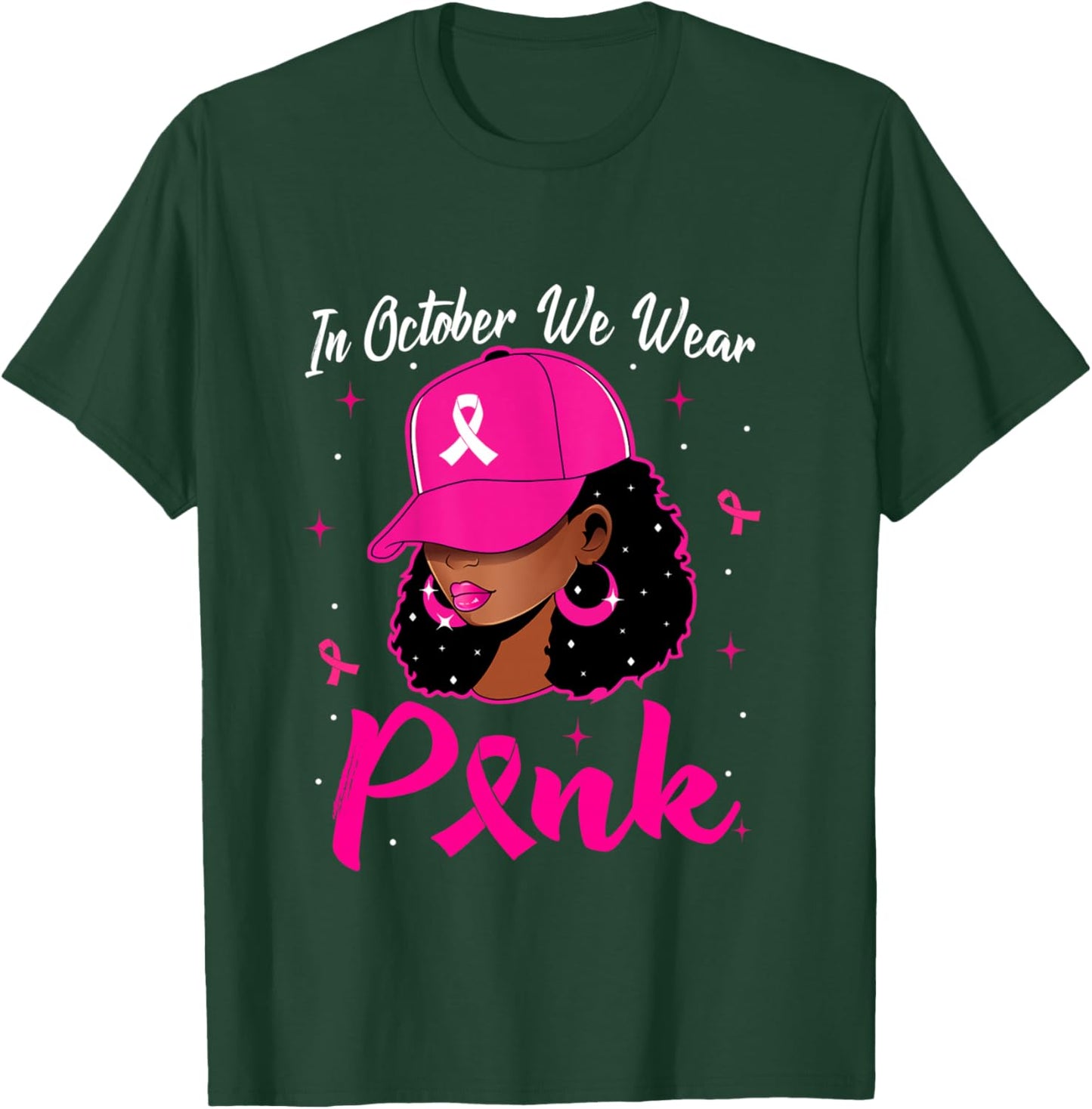 In October We Wear Pink Breast Cancer Awareness Black Women T-Shirt - T-Shirt | Forest