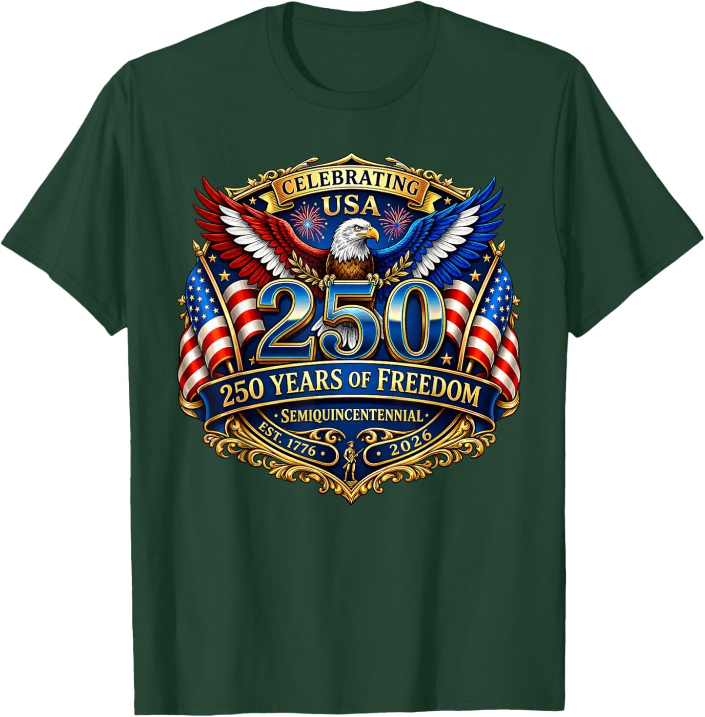 Celebrating USA 250 Years Semiquincentennal 1776 4th of July T-Shirt - T-Shirt | Forest