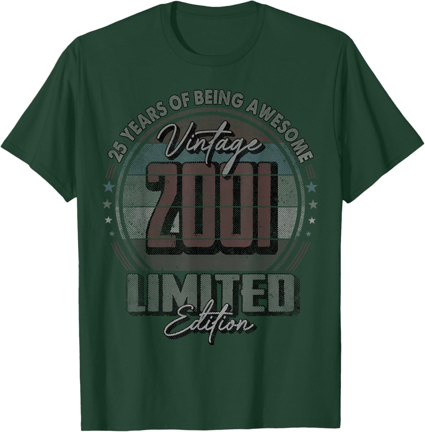 Vintage 2001 Limited Edition Shirt 25 Year Old 25th Birthday T-Shirt - T-Shirt | Forest