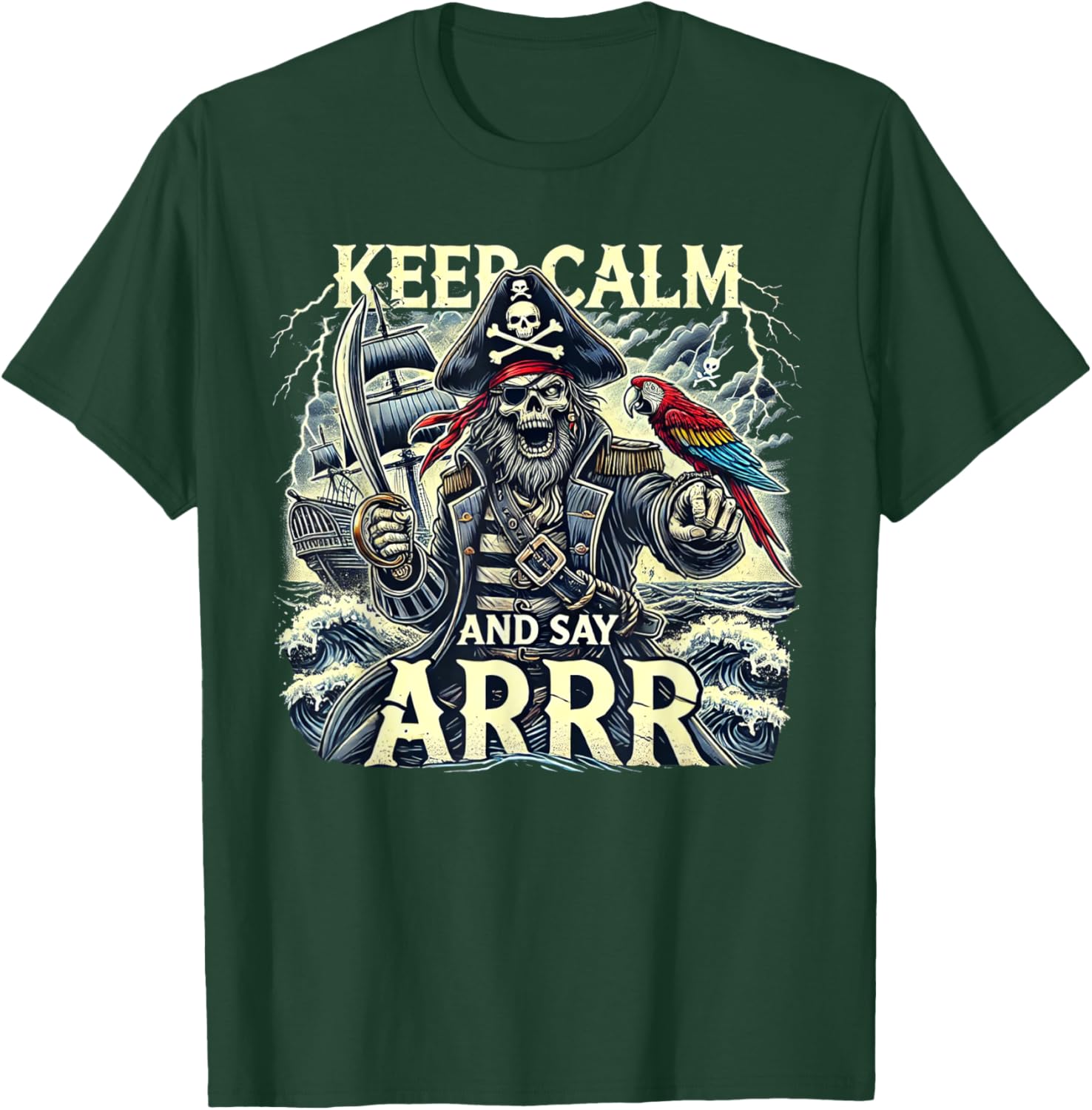 Keep Calm And Say "Arrrr" Talk Like A Pirate Day T-Shirt - T-Shirt | Forest
