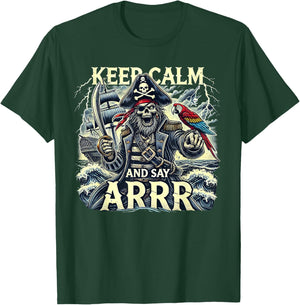 Keep Calm And Say "Arrrr" Talk Like A Pirate Day T-Shirt - T-Shirt | Forest