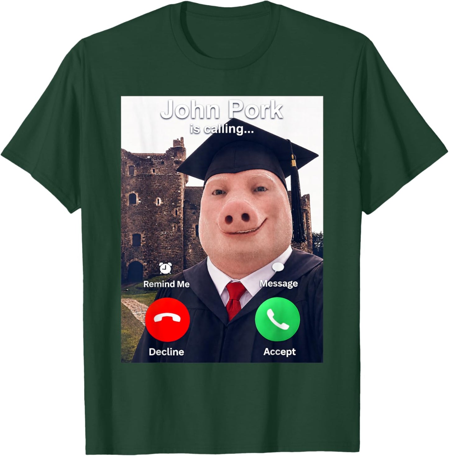 John Pork is Calling Brainrot Meme Funny Graduation Day T-Shirt - T-Shirt | Forest