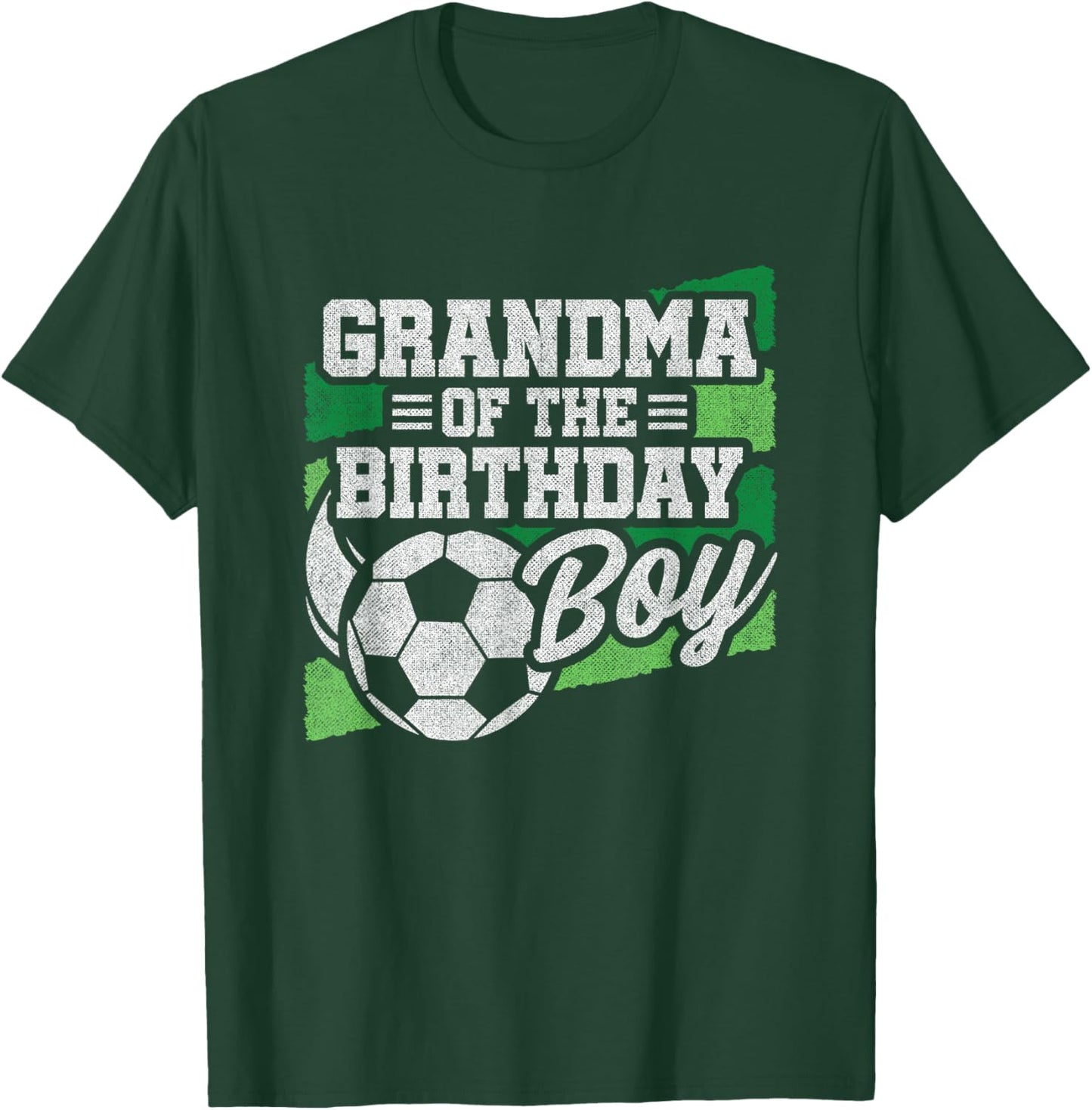 Birthday Grandma - Soccer Birthday - Boys Soccer Birthday T-Shirt - T-Shirt | Forest