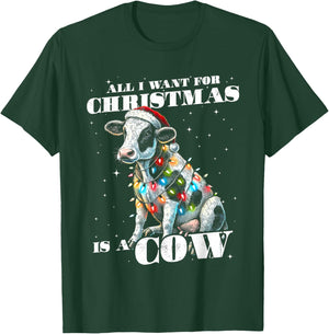 Funny All I want for Christmas is a Cow Farmer Small Holding T-Shirt - T-Shirt | Forest