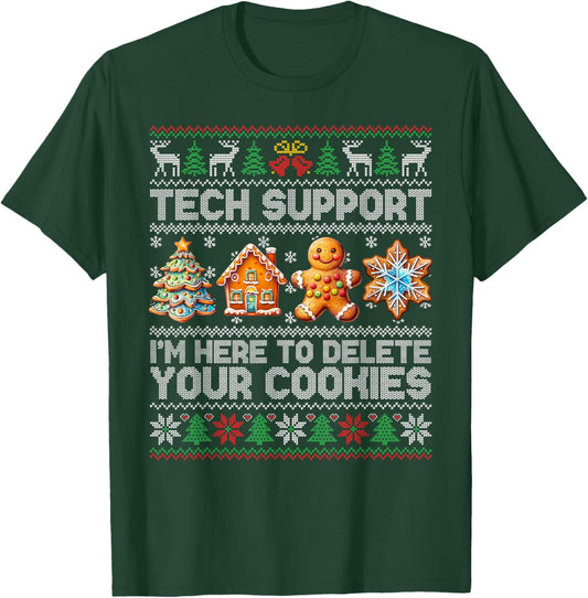 Christmas Tech Support Here To Delete Cookies Xmas Men Women T-Shirt - T-Shirt | Forest