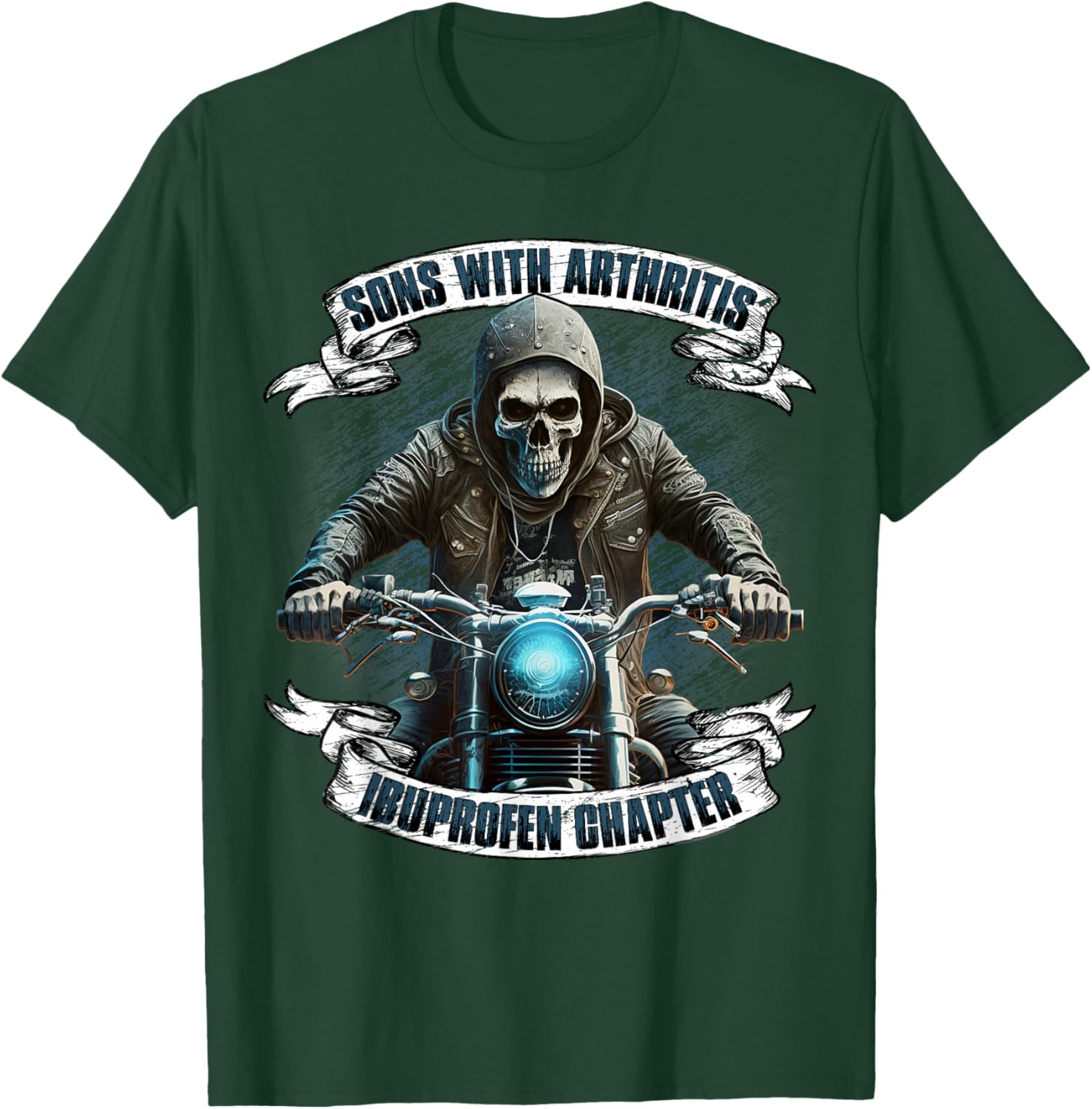 Sons with Arthritis Ibuprofen Chapter Motorcycle Biker T-Shirt - T-Shirt | Forest