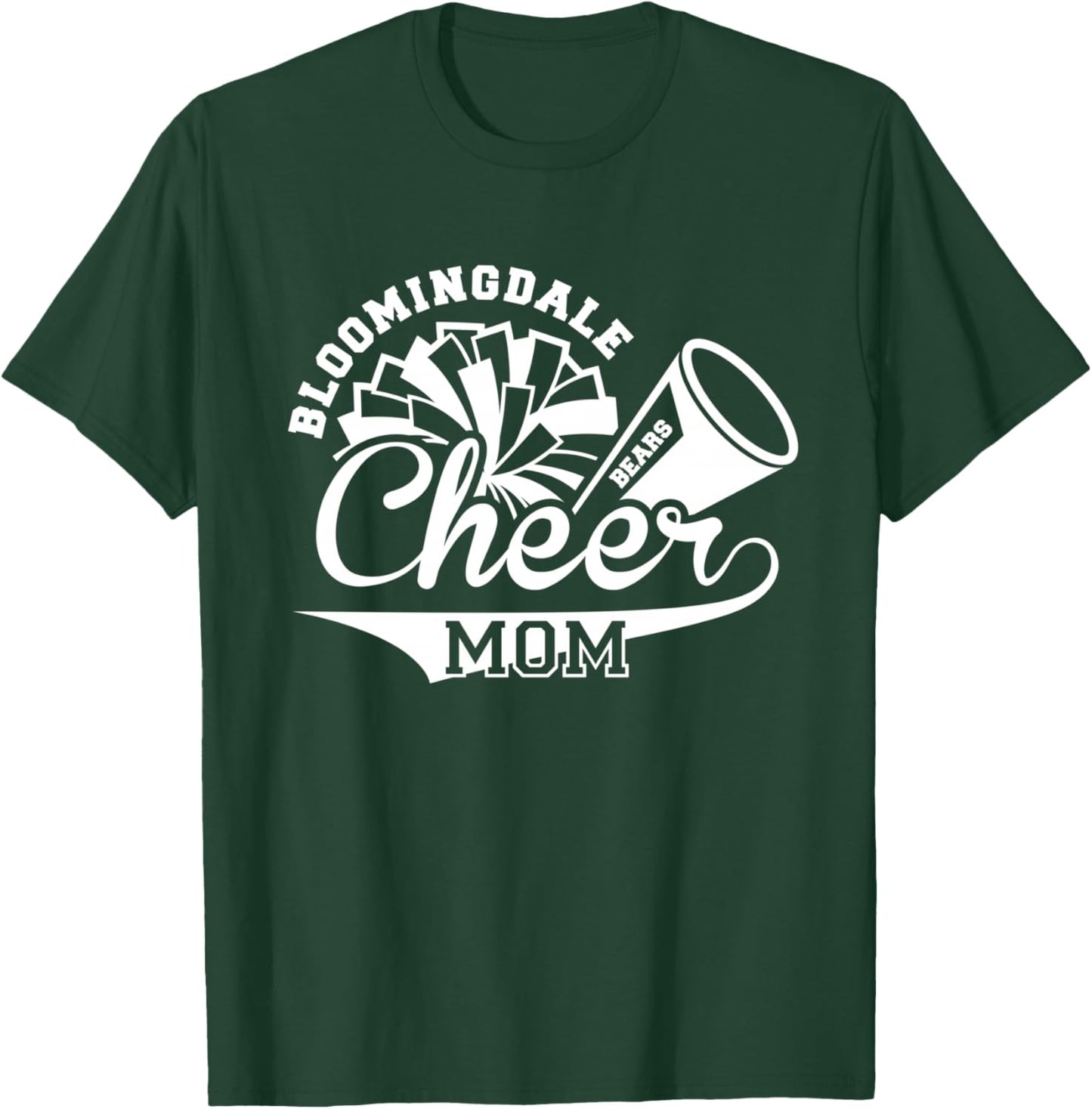 Bloomingdale Bears - Cheer mom T-Shirt - T-Shirt | Forest