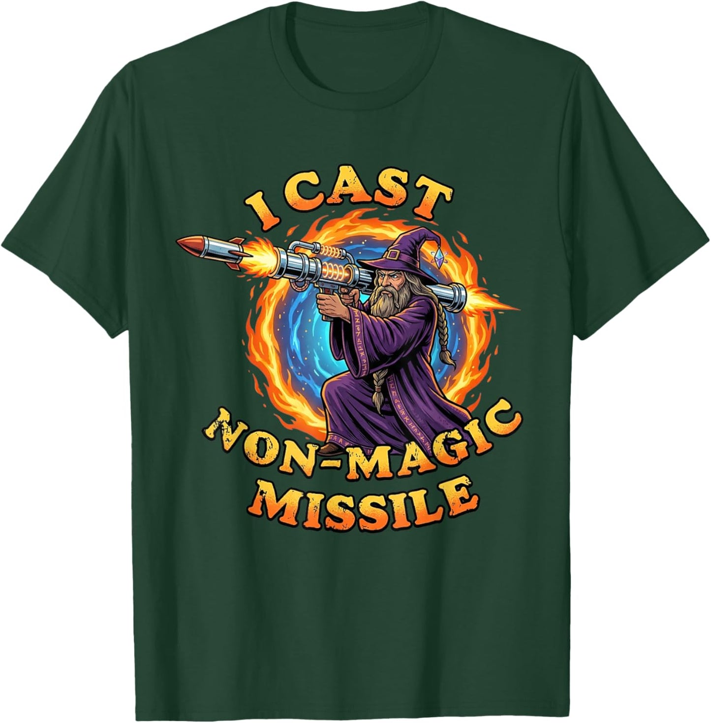 I Cast Non-Magic Missile Wizard Funny Meme Parody T-Shirt - T-Shirt | Forest