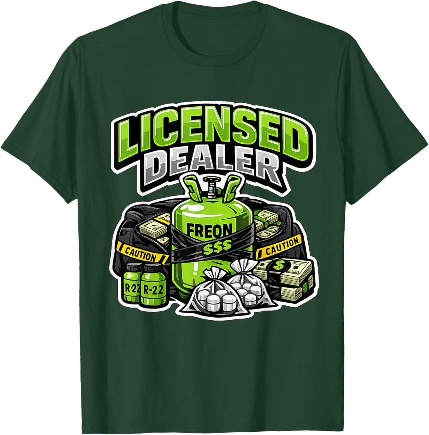 Licensed Dealer Refrigerant Tech HVAC Refrigeration Design T-Shirt - T-Shirt | Forest