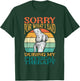 Physical Therapy Therapist Sorry for What I Said PT Retro T-Shirt - T-Shirt | Forest