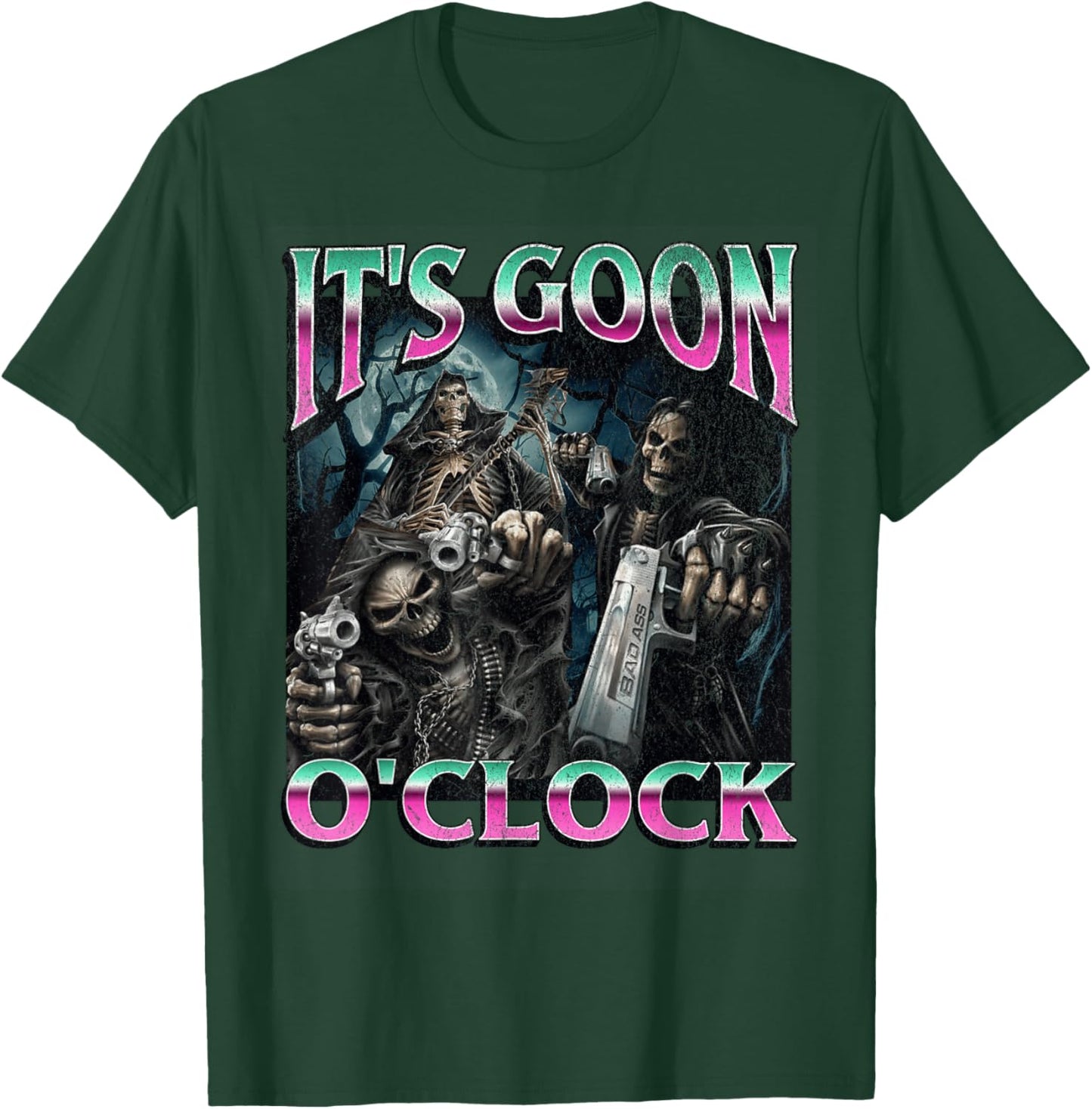 Gooning O'clock Funny Hard Skeleton Meme Bootleg T-Shirt - T-Shirt | Forest