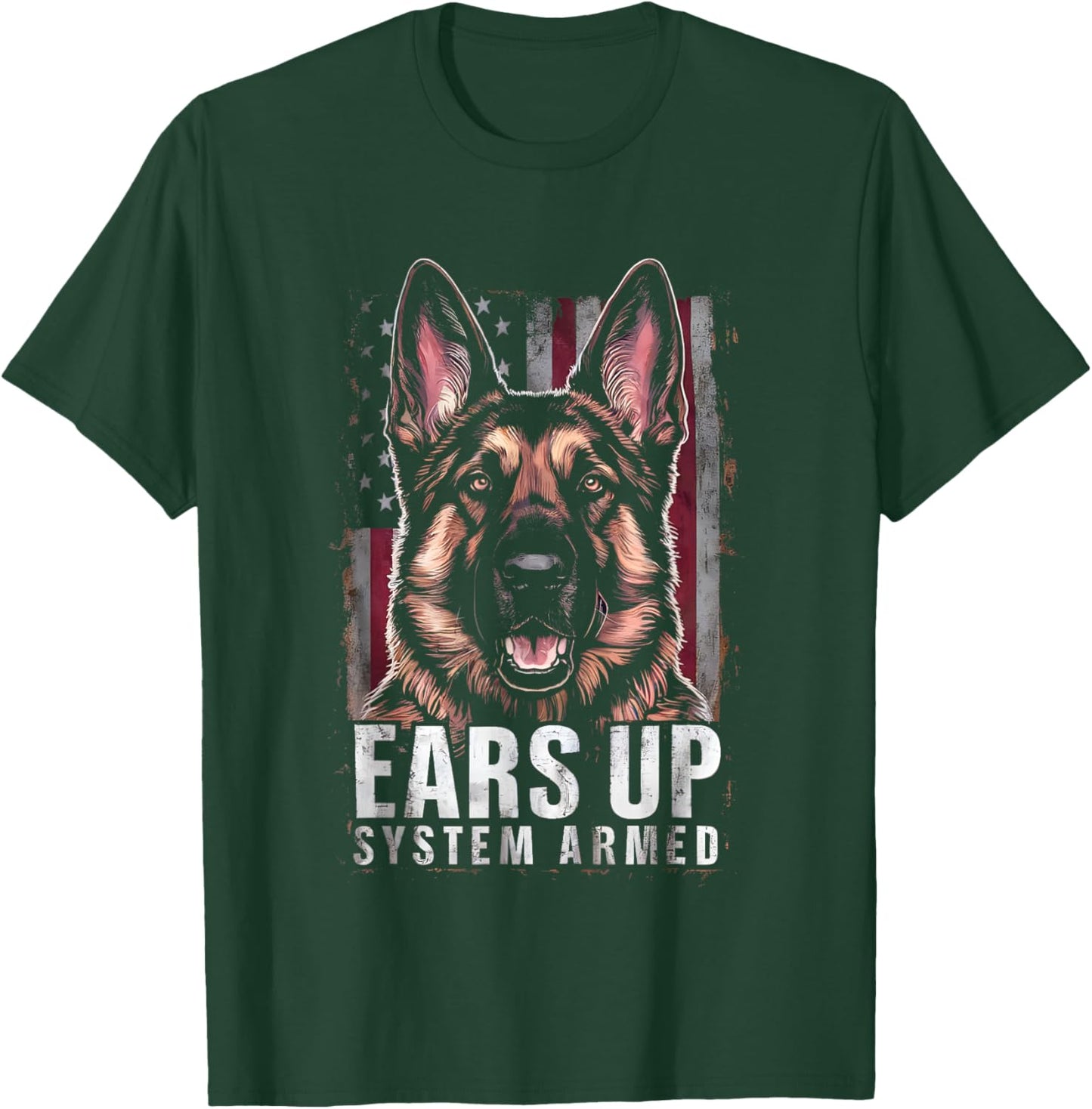 Funny German Shepherd Mom Service Dog Ears Up System Armed T-Shirt - T-Shirt | Forest