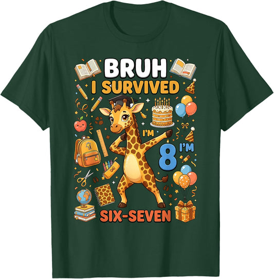 Bruh I Survived Six Seven I'm 8 Dabbing Giraffe 8th Birthday T-Shirt - T-Shirt | Forest