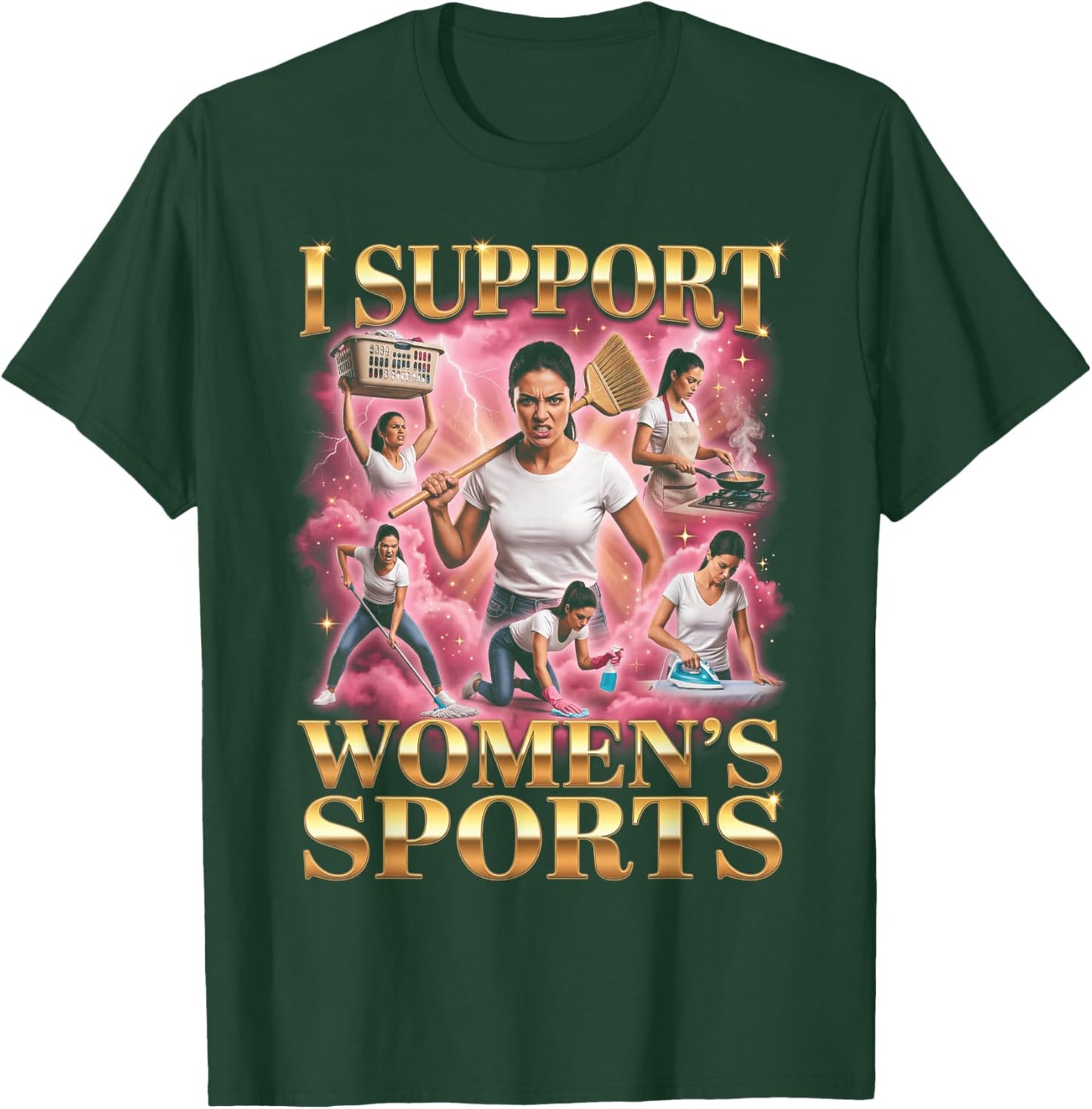 I Support Damen Sport Lustig T-Shirt - T-Shirt | Forest