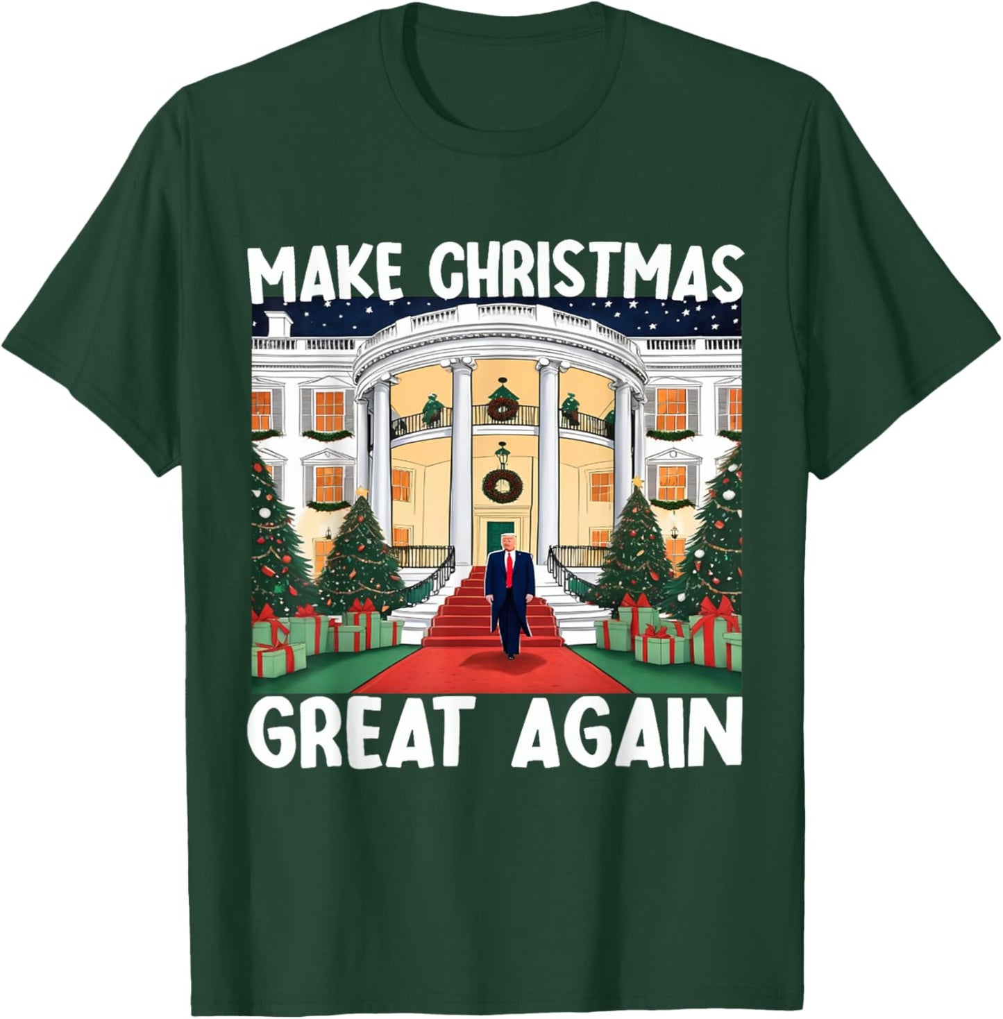 Trump Make Christmas Great Again Funny Xmas Pajama Men Women T-Shirt - T-Shirt | Forest