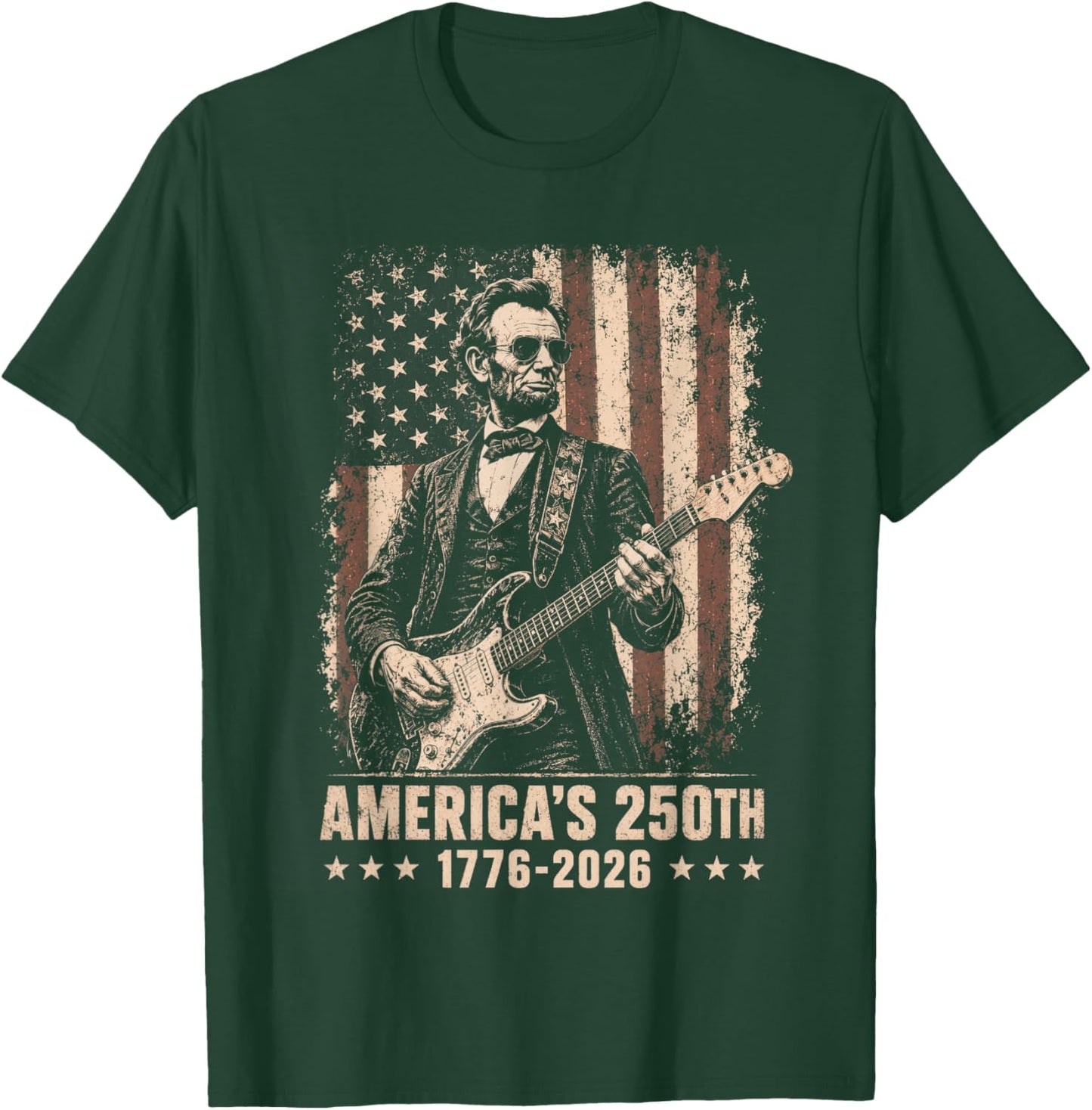 Abraham Lincoln Playing Guitar 4th July 250th Anniversary T-Shirt - T-Shirt | Forest