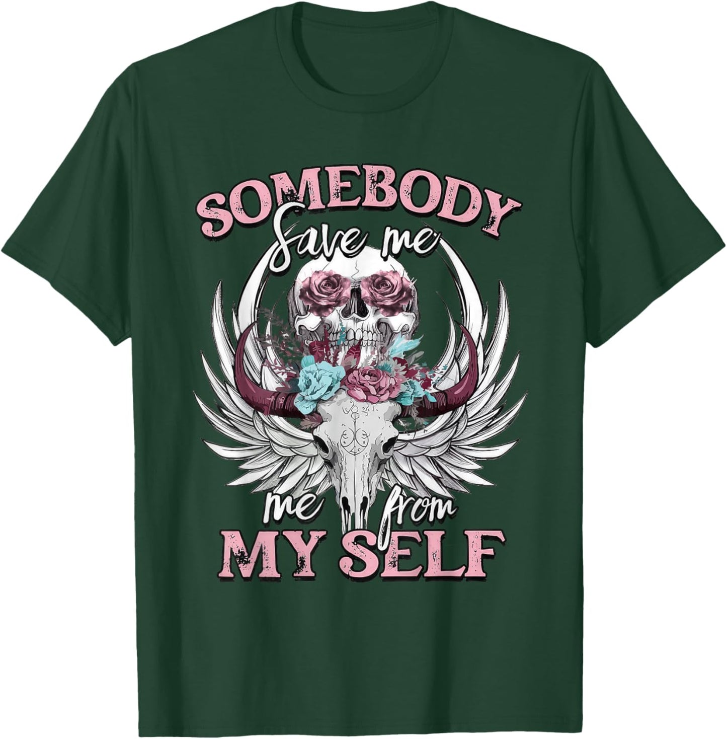 Somebody Save Me, Country Music, Nashville T-Shirt - T-Shirt | Forest