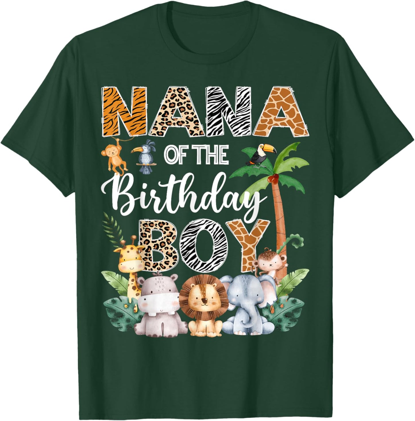 Nana Of The Birthday Boy Safari Jungle Bday Party T-Shirt - T-Shirt | Forest