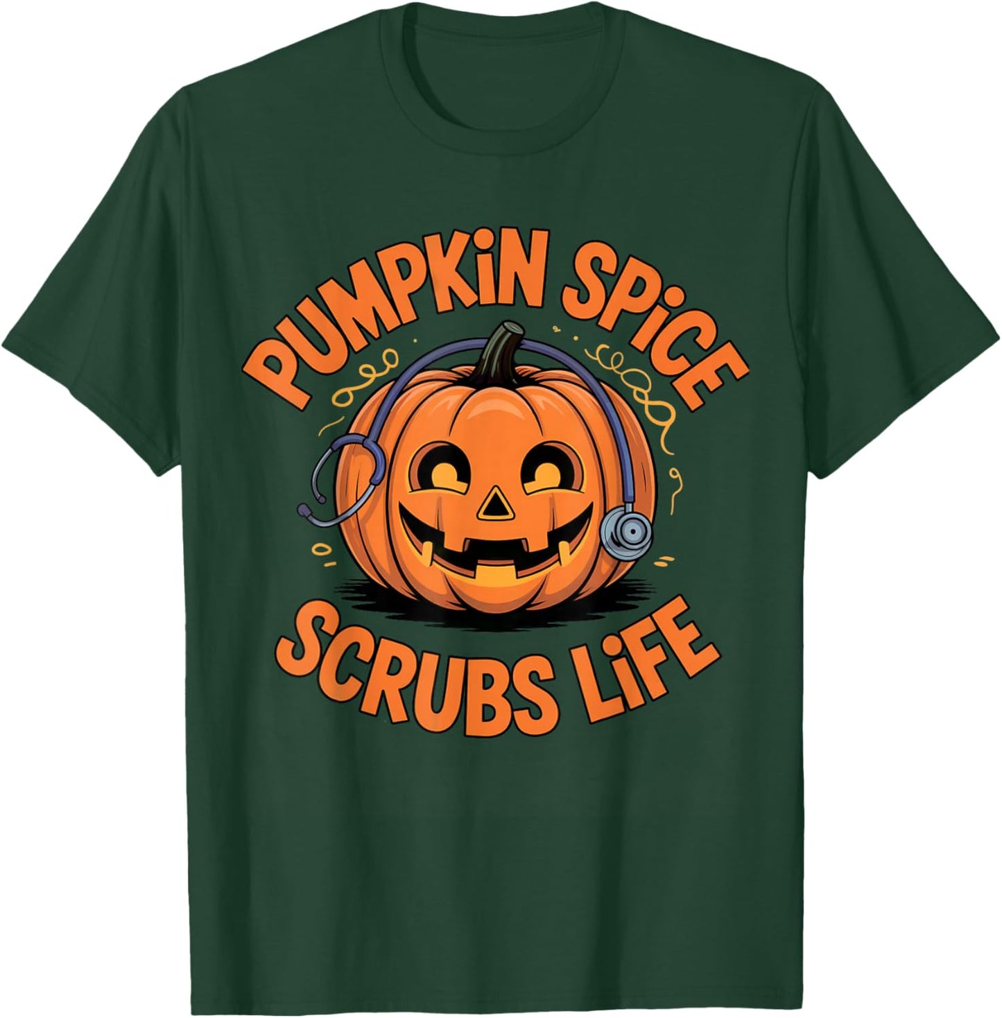 Pumpkin Spice Scrubs Life Nurse Funny Halloween Costume ICU T-Shirt - T-Shirt | Forest