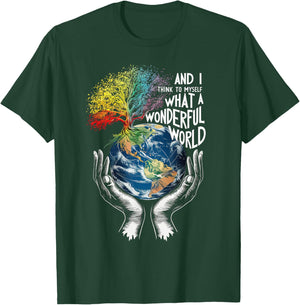 And I Think To Myself What A Wonderful World Earth Day T-Shirt - T-Shirt | Forest