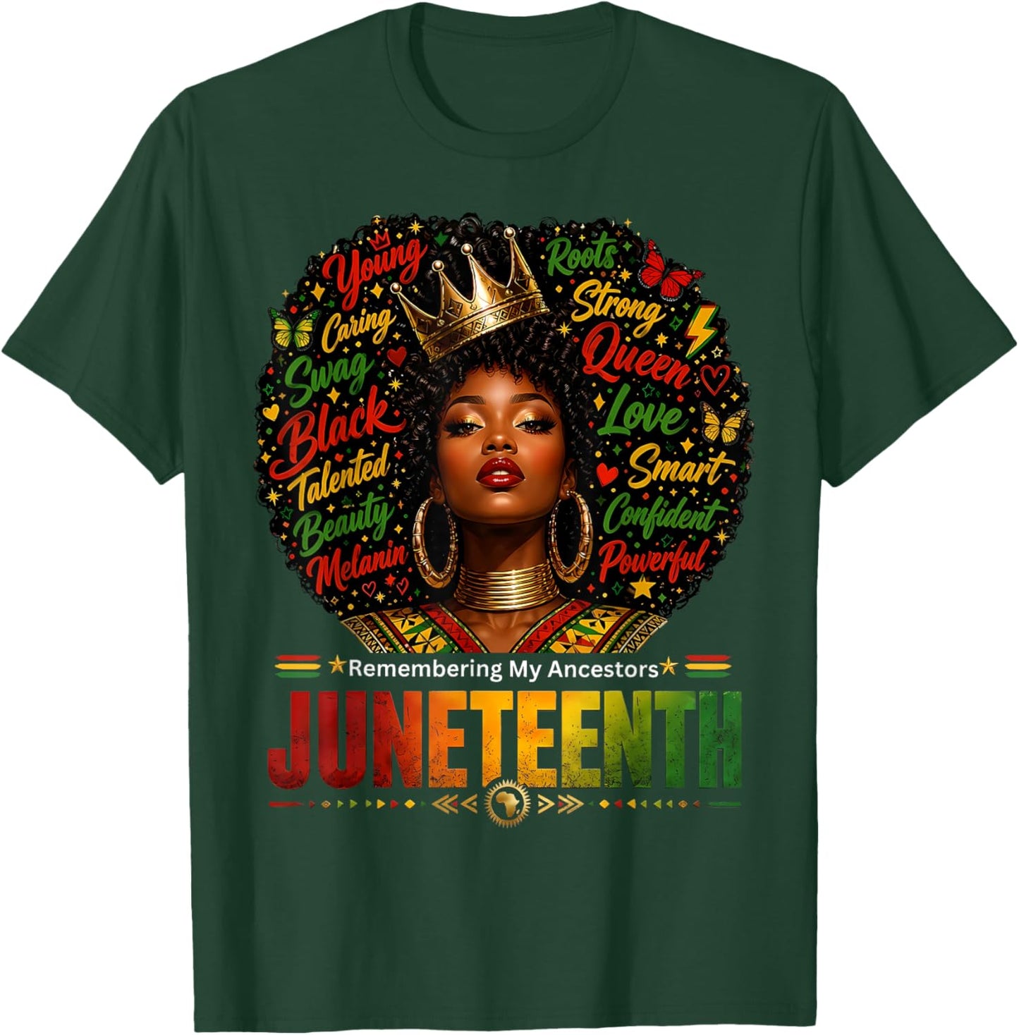 Juneteenth Remembering My Ancestors Black Afro Queen T-Shirt - T-Shirt | Forest