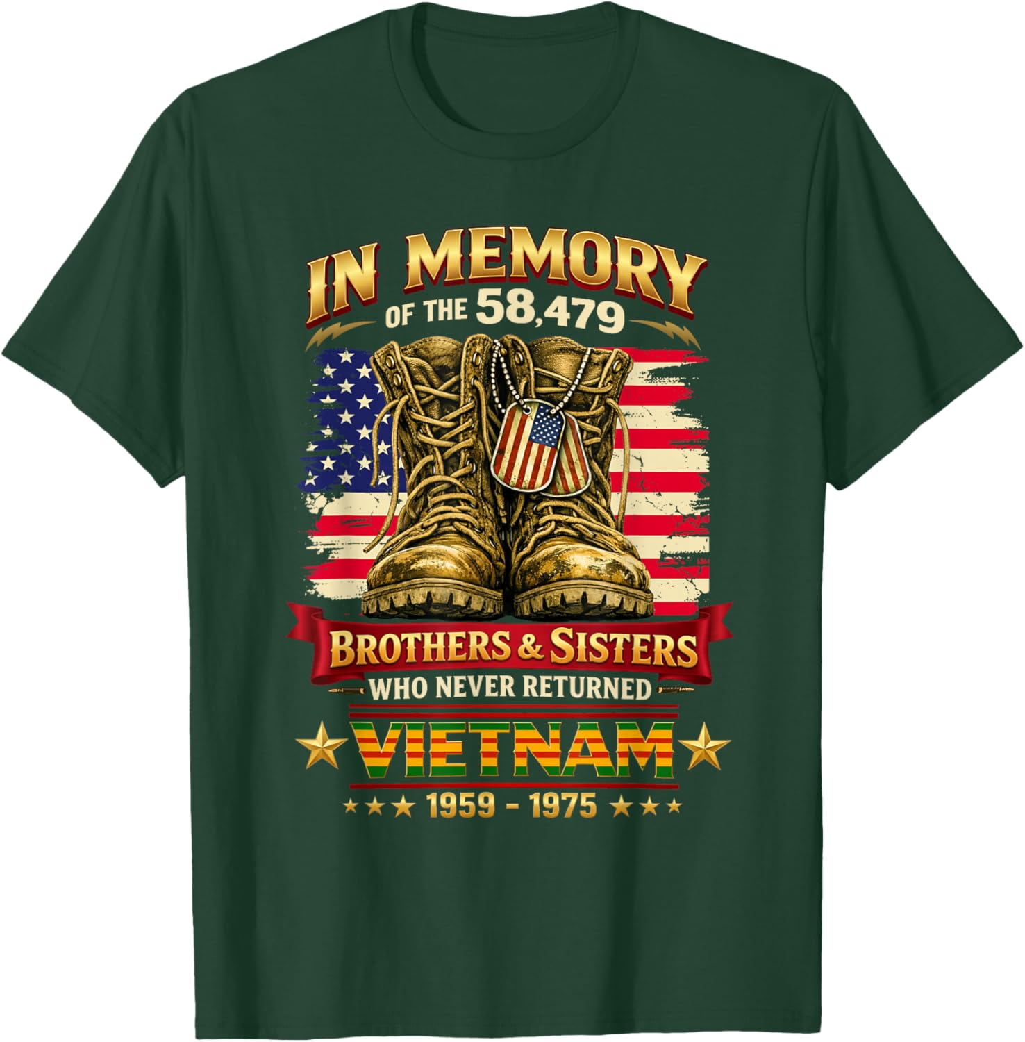in Memory of The 58479 Brothers and Sisters Vietnam T-Shirt - T-Shirt | Forest
