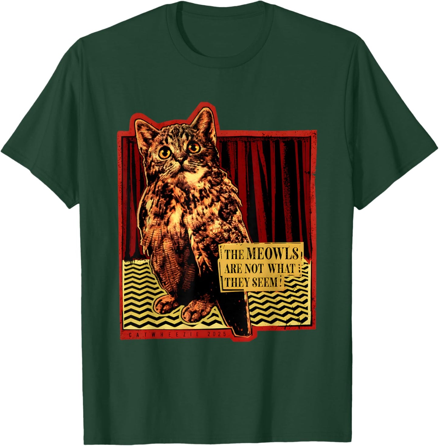Cat The Meowls are Not What They Seem T-Shirt - T-Shirt | Forest