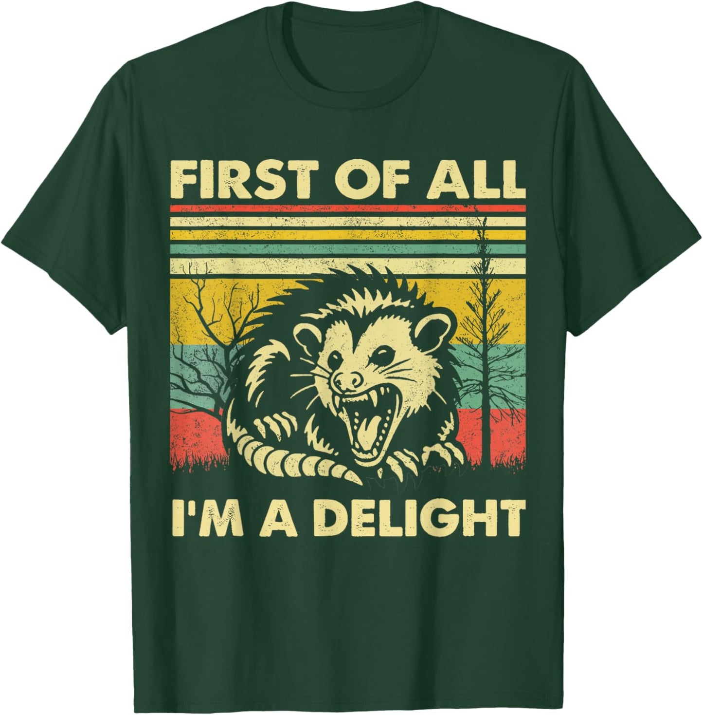 First of All I'm A Delight Angry Opossum T-Shirt - T-Shirt | Forest