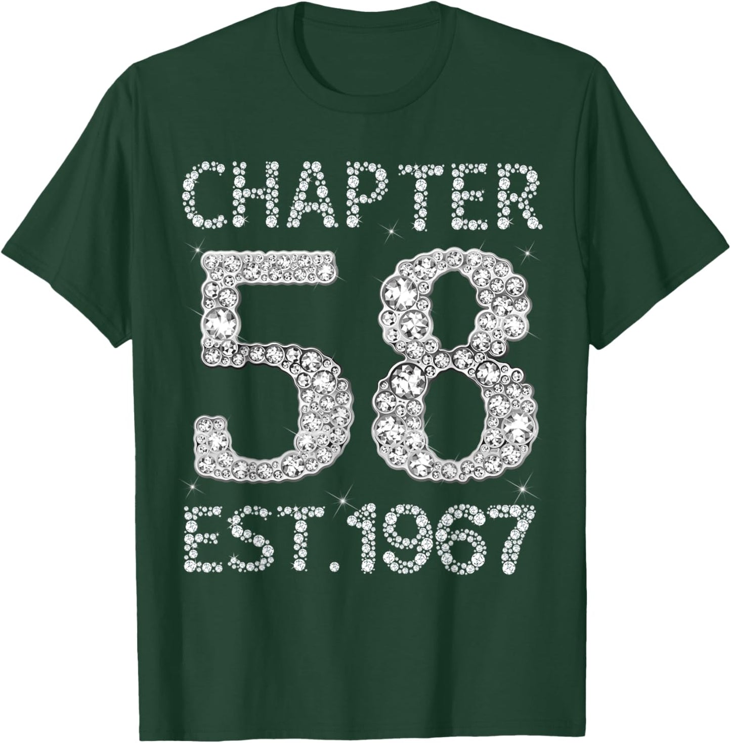 Chapter 58 EST 1967 Happy 58Th Birthday Gift Her T-Shirt - T-Shirt | Forest
