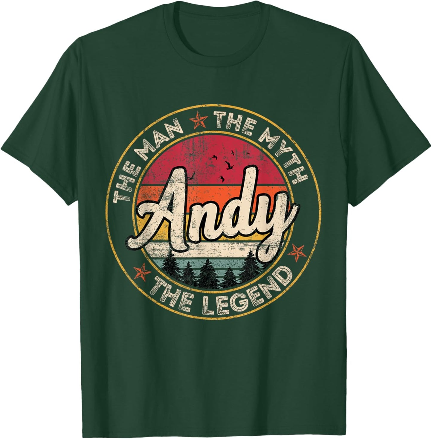 Andy The Man The Myth The Legend Personalized Name T-Shirt - T-Shirt | Forest