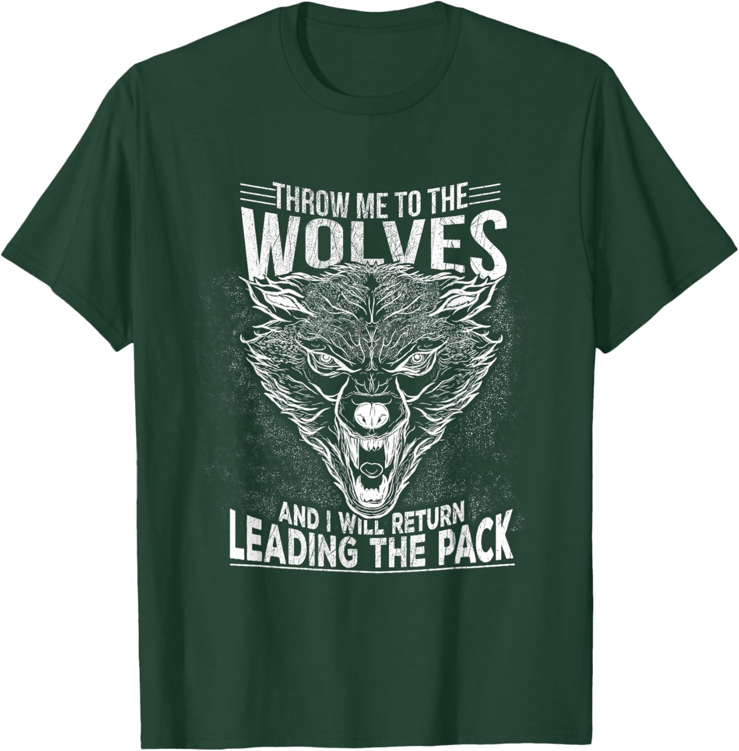 Motivational Quote Wolf Leader of The Pack Alpha Wolves T-Shirt - T-Shirt | Forest