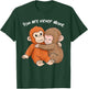 You are Never Alone Punch Baby Monkey T-Shirt - T-Shirt | Forest