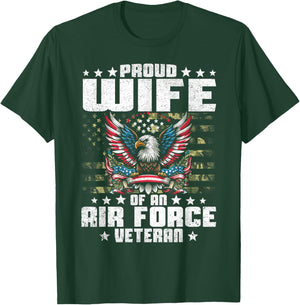 Proud Wife Of An Air Force Veteran Military Vet's Spouse T-Shirt - T-Shirt | Forest