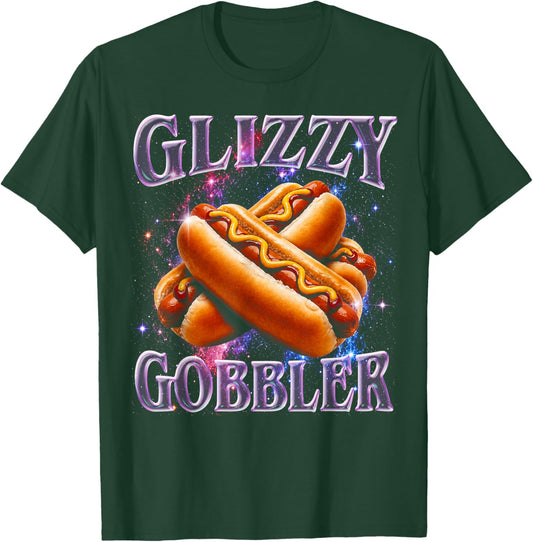 Glizzy Gobbler Meme Hilarious Hot Dog Glizzy Lovers T-Shirt - T-Shirt | Forest