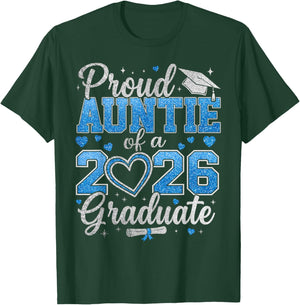 Proud Auntie of A 2026 Graduate Senior Class of 2026 T-Shirt - T-Shirt | Forest