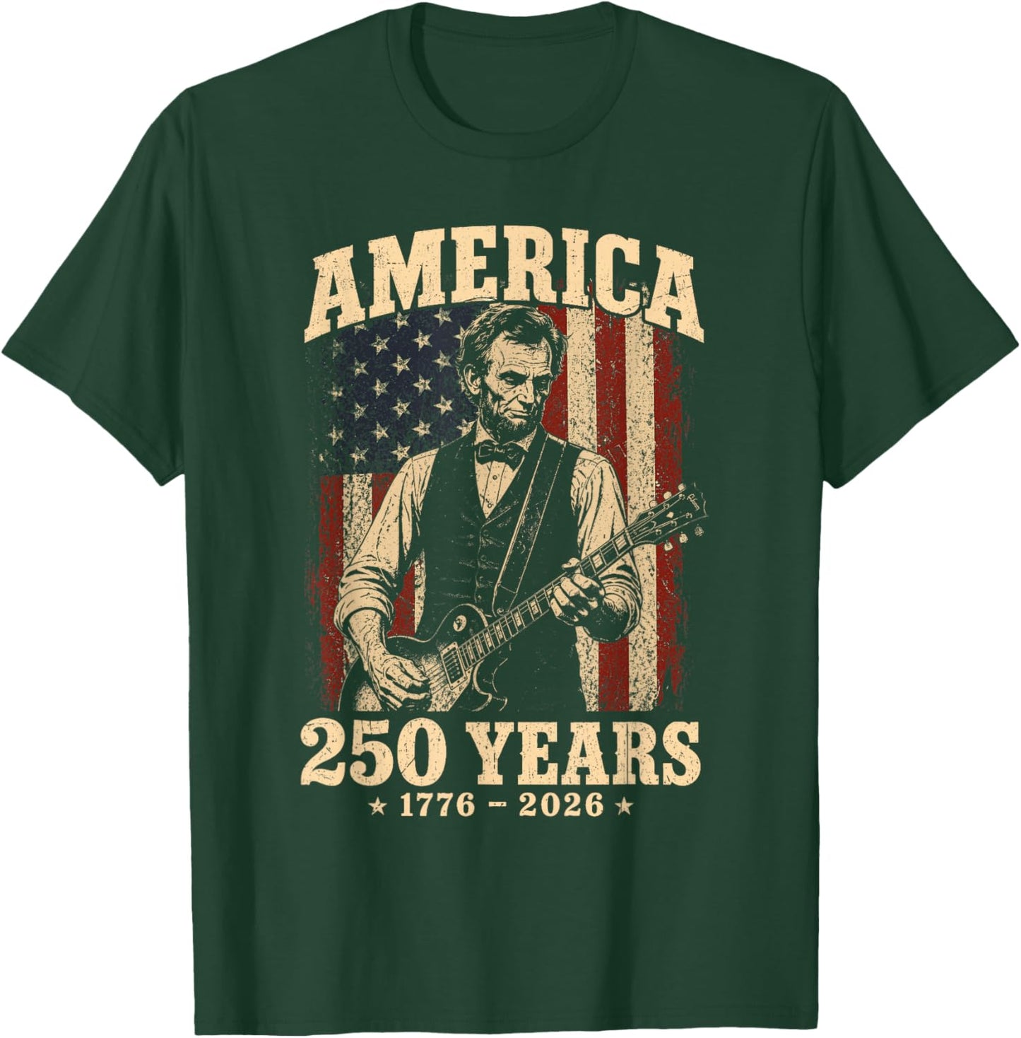 250 Anniversary USA Abraham Lincoln Guitar 250 Years America T-Shirt - T-Shirt | Forest