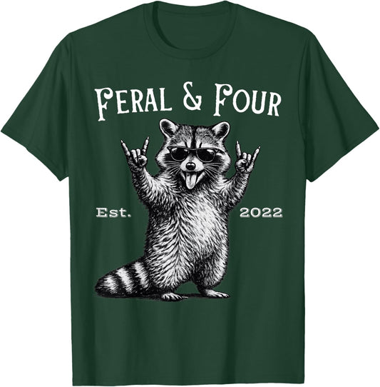 Feral and Four Funny Raccoon 4th Birthday T-Shirt - T-Shirt | Forest