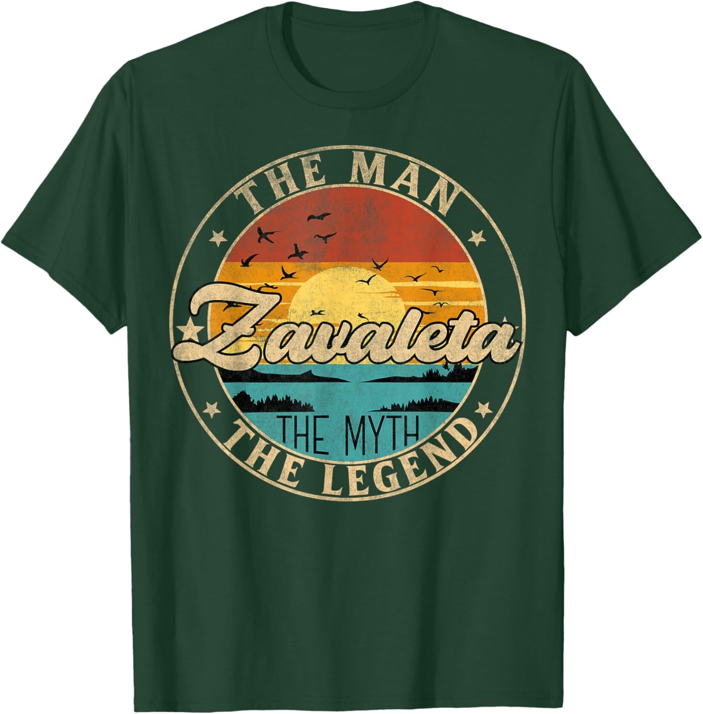ZAVALETA The Man The Myth The Legend First Name T-Shirt - T-Shirt | Forest