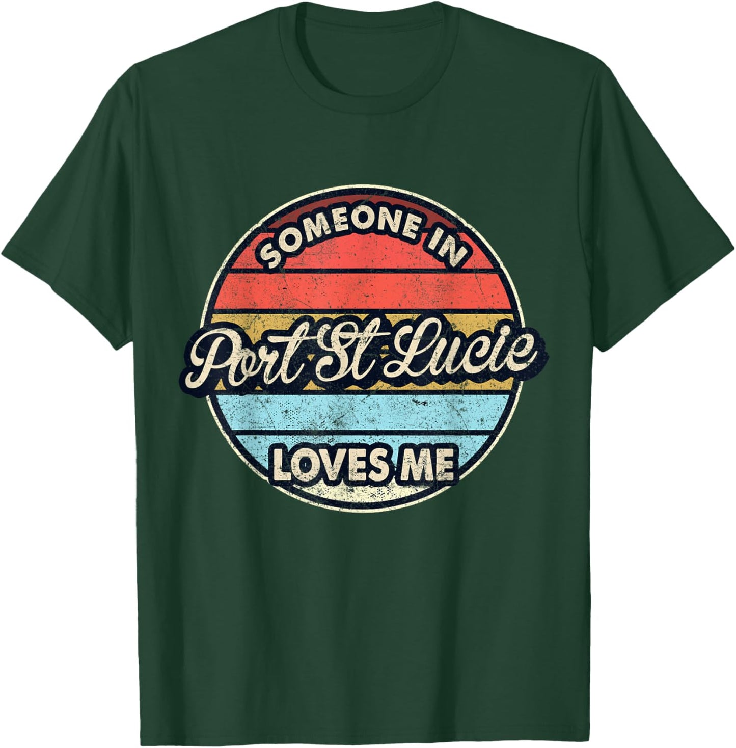 Someone In Port St Lucie Loves Me City US USA T-Shirt - T-Shirt | Forest