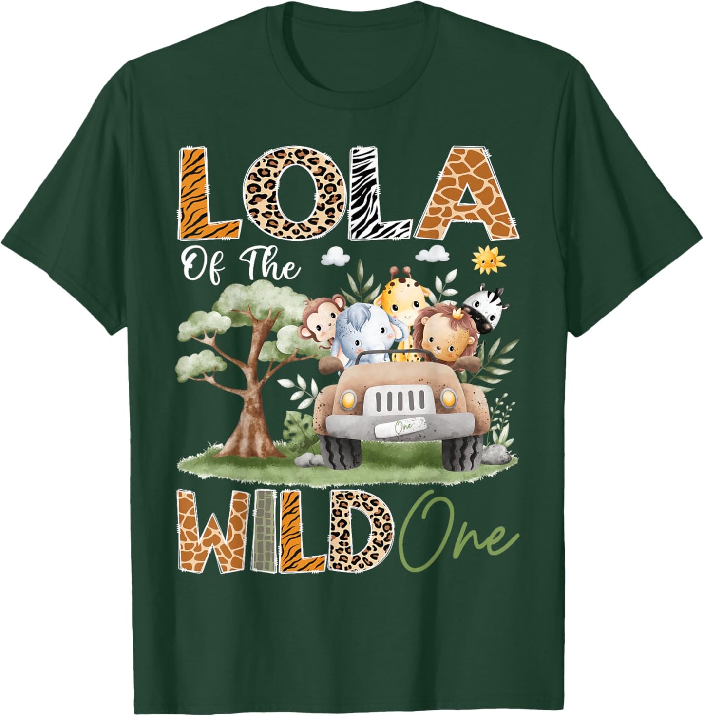 Lola Of The Wild One 1St Birthday Safari Truck Animal T-Shirt - T-Shirt | Forest