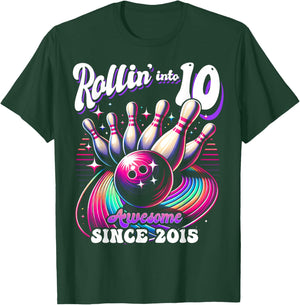 Bowling Party Rollin' 10 Awesome 2015 10th Birthday Girls T-Shirt - T-Shirt | Forest