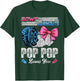 Burnouts Or Bows Your Pop Pop Loves You Gender Reveal T-Shirt - T-Shirt | Forest