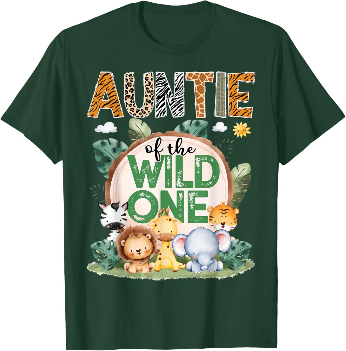 Auntie Of The Wild One Safari Jungle 1St Birthday Party T-Shirt - T-Shirt | Forest