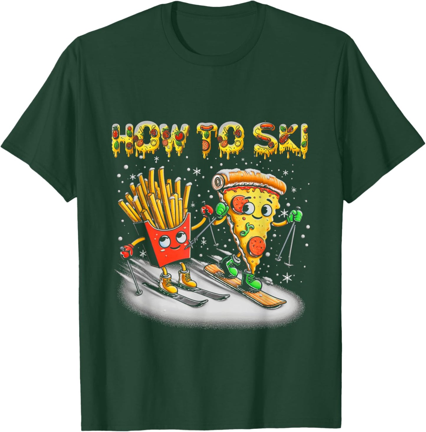 How To Ski Extreme Sport Pizza French Fries Skier Skiing T-Shirt - T-Shirt | Forest