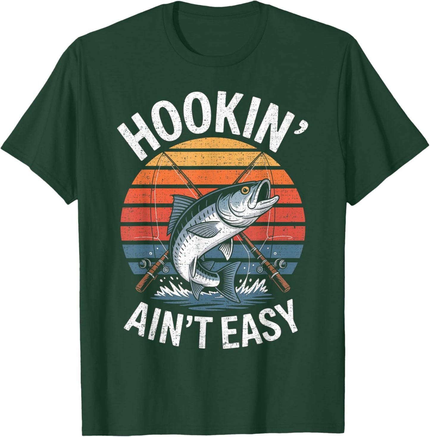 Funny Fishing Vintage Hookin' Ain't Easy Fisherman T-Shirt - T-Shirt | Forest