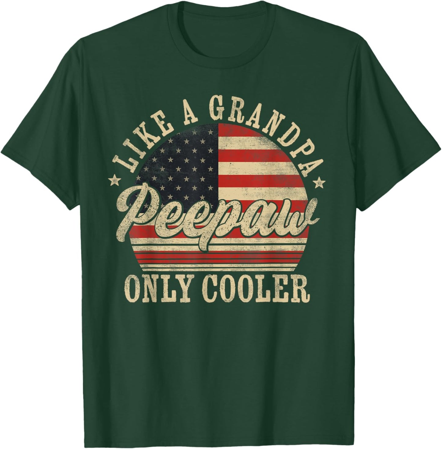 Peepaw Like a Grandpa Only Cooler Peepaw Father's Day T-Shirt - T-Shirt | Forest