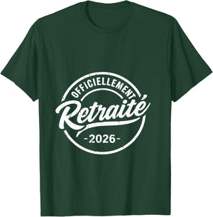 Retirement Man Officially Retired 2026 T-Shirt - T-Shirt | Forest